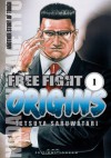 Free Fight - Origins